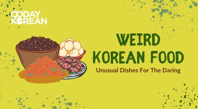 Weird Korean Food