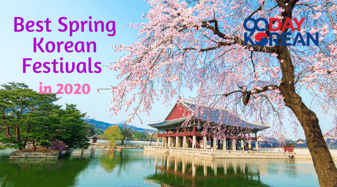 Best Spring Korean Festivals In 2020