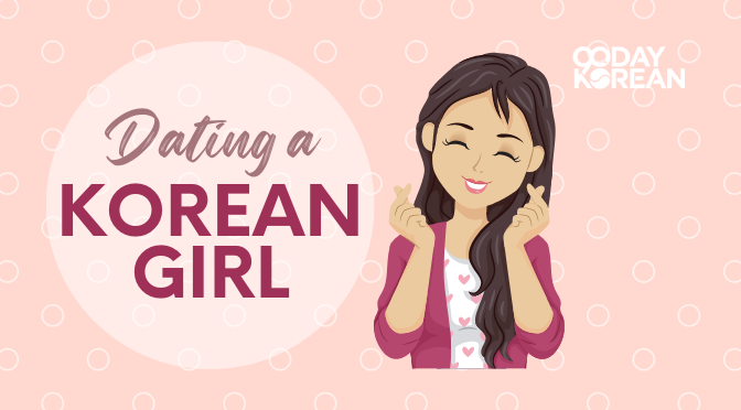 Tips on dating korean girls